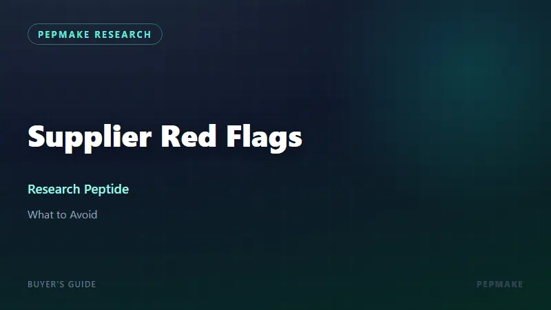 Peptide Supplier Red Flags: What to Avoid